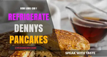 Refrigerating Denny's Pancakes: Optimal Storage Time and Tips