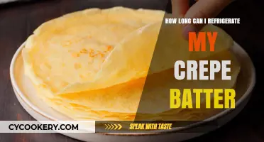 Refrigerating Crepe Batter: How Long Can It Stay Fresh?