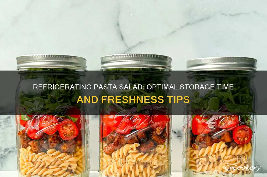 how long can i refrigerate pasta salad