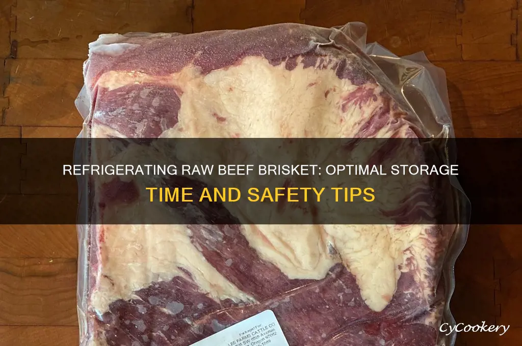 how long can i refrigerate raw beef brisket
