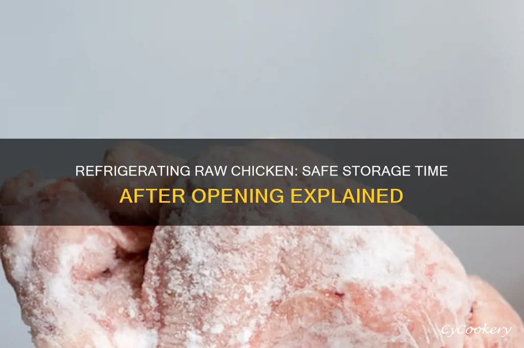how long can i refrigerate raw chicken after opening