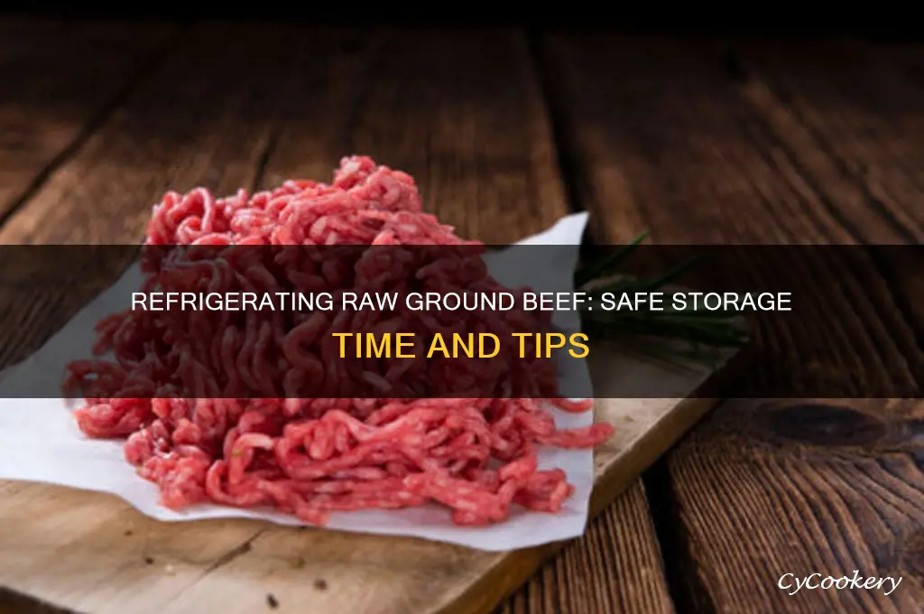 how long can i refrigerate raw ground beef