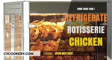 Refrigerating Rotisserie Chicken: Safe Storage Tips and Time Limits