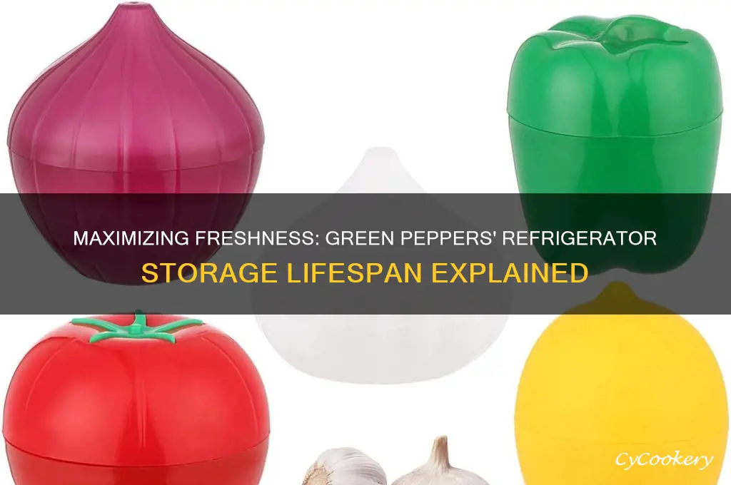 how long can i store green peppers in my refrigerator