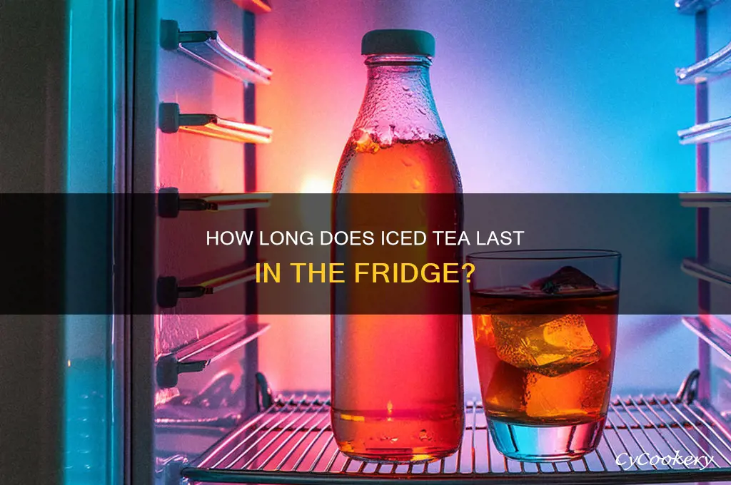 how long can iced tea stay in a refrigerator