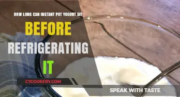Instant Pot Yogurt: Safe Sitting Time Before Refrigeration Explained