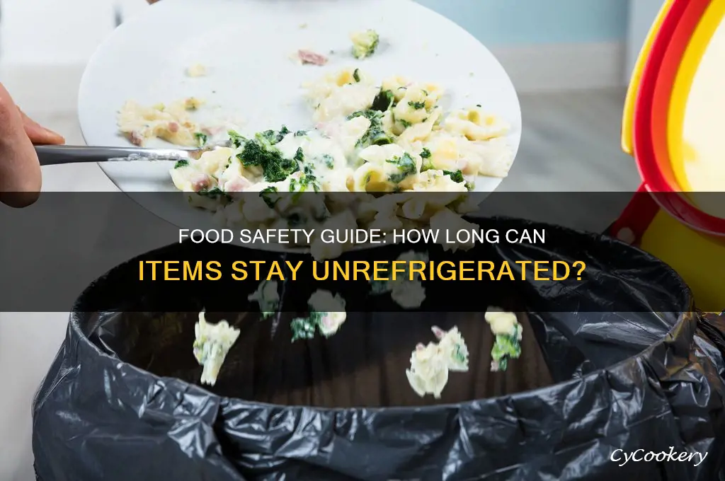 how long can items be out of refrigeration