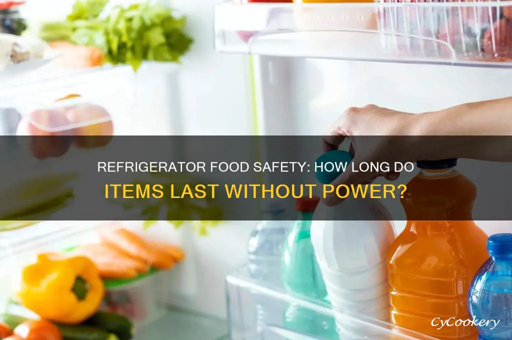 how long can items stay in refrigerator without power