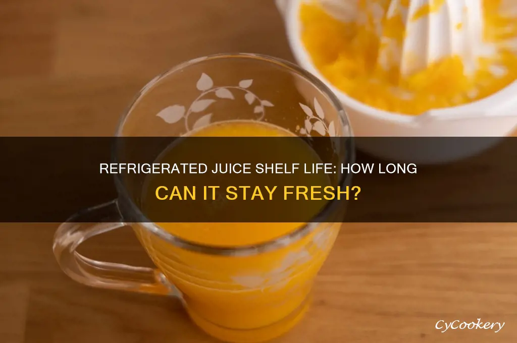 how long can juice be refrigerated