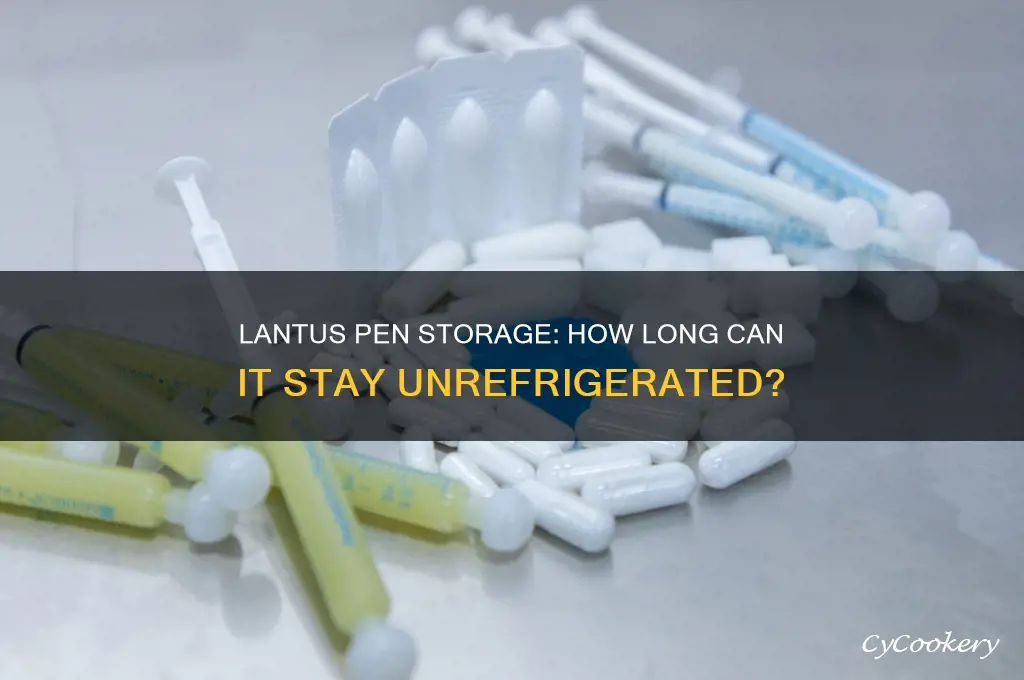 how long can lantus pen be out of refrigerator