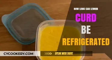 Refrigerated Lemon Curd Shelf Life: Tips for Freshness and Storage