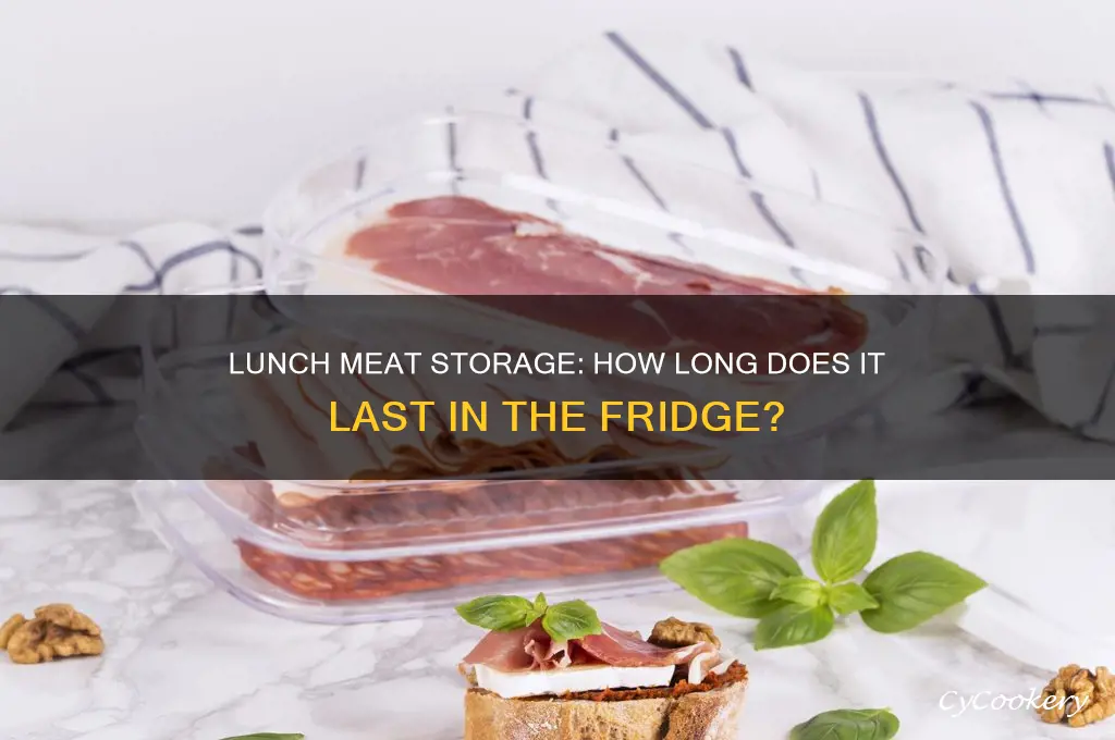 how long can lunch meat stay in the refrigerator