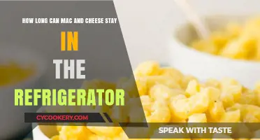 Mac and Cheese Fridge Life: How Long is it Safe?