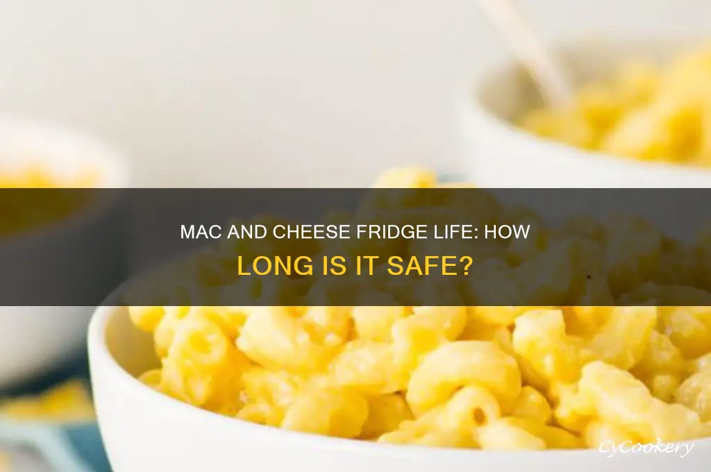 how long can mac and cheese stay in the refrigerator
