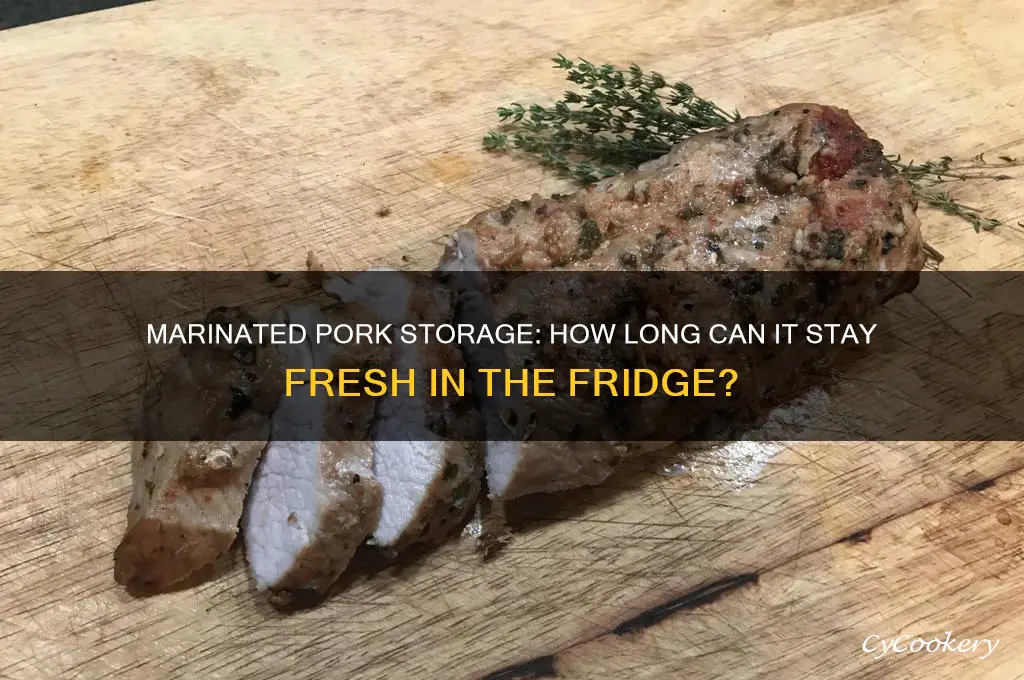 how long can marinated pork stay in the refrigerator