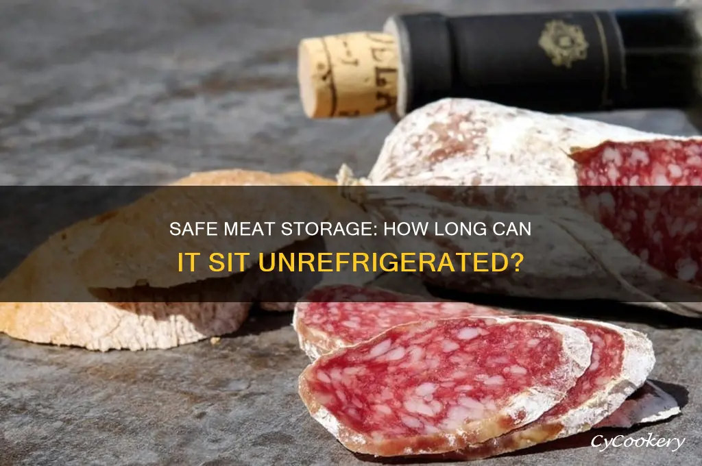 how long can meat be left out of the refrigerator