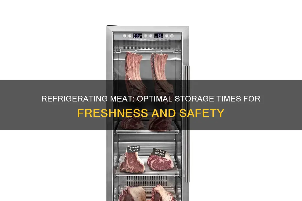 how long can meat be refrigerated in the refigeraotr