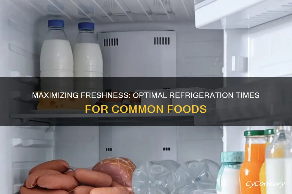 how long can most foods be refrigerated