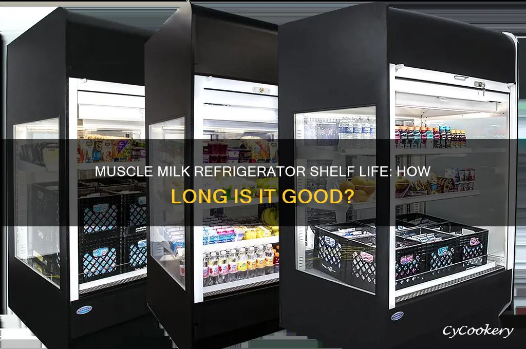 how long can muscle milk be in the refrigerator for