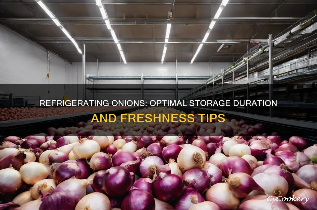 how long can onions be refrigerated