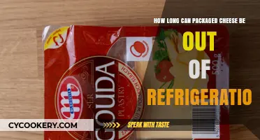Packaged Cheese Shelf Life: How Long Can It Sit Unrefrigerated?