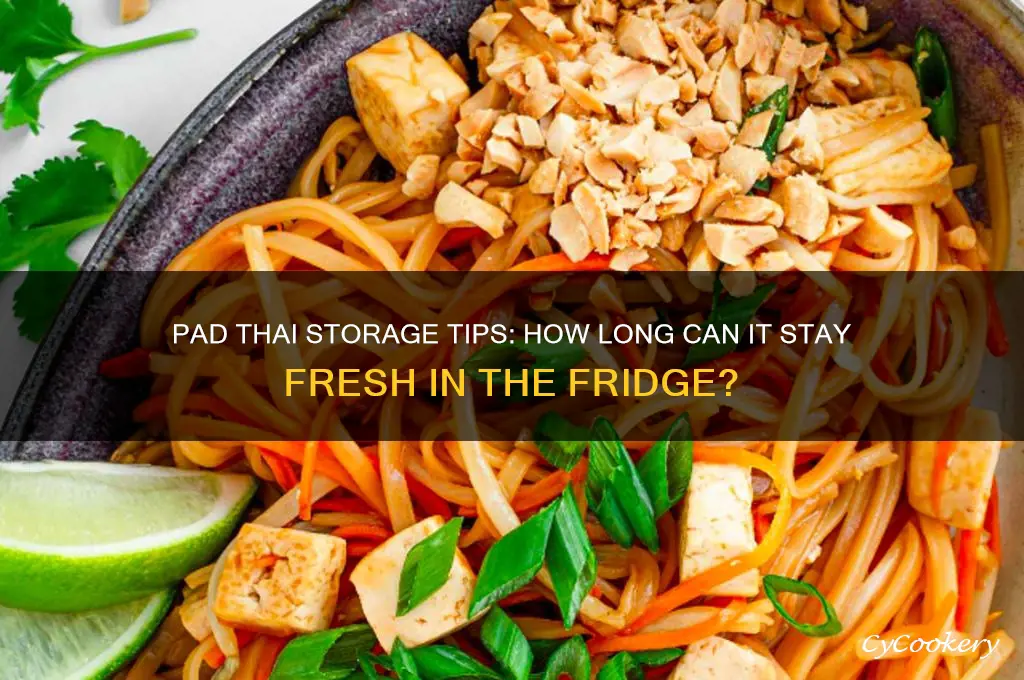 how long can pat thai be refrigerated after opening