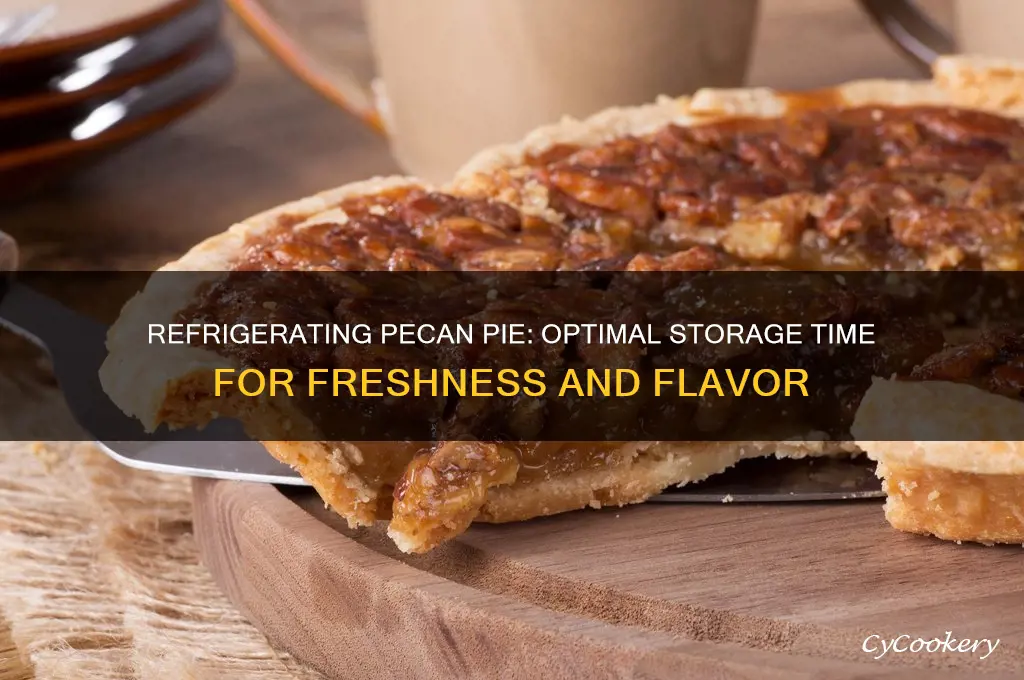 how long can pecan pie be refrigerated