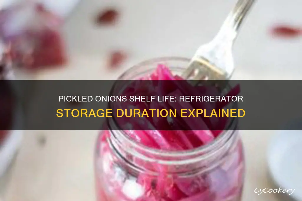 how long can pickled onions stay in the refrigerator