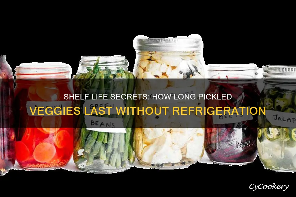 how long can pickled veggies not be refrigerated