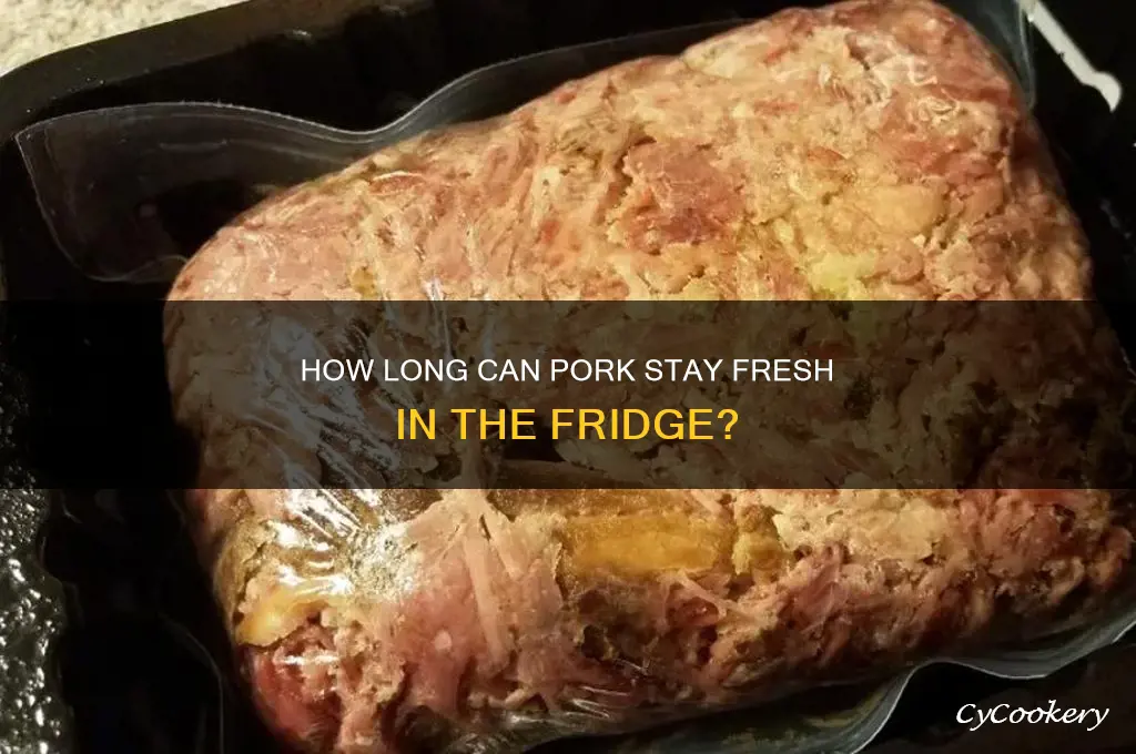 how long can pork be in refrigerator