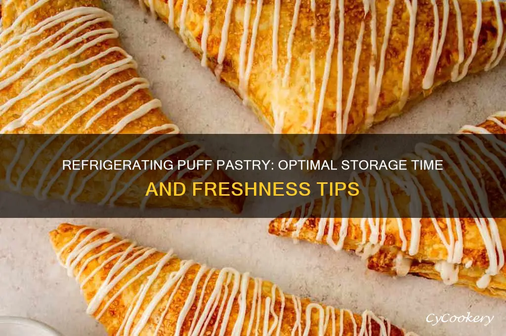 how long can puff pastry be refrigerated