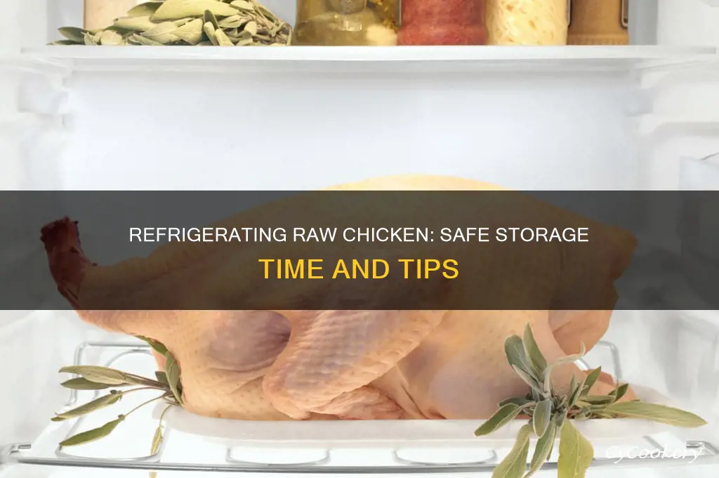 how long can raw chicken be refrigerated