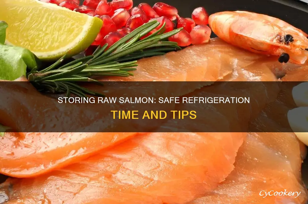 how long can raw salmon be in the refrigerator
