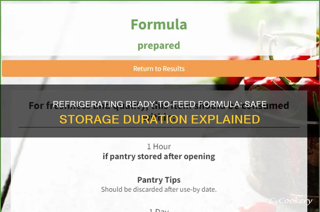 how long can ready to feed formula be refrigerated