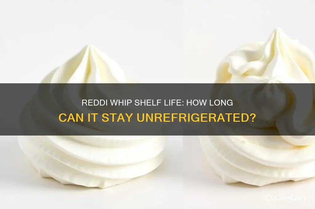 how long can reddi whip stay out of the refrigerator