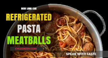 Refrigerated Pasta Meatballs: Shelf Life and Storage Tips