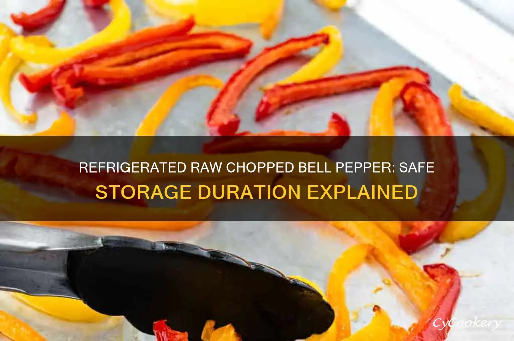 how long can refrigerated raw chopped bell pepper be used