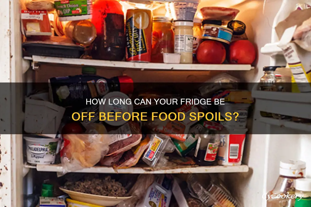 how long can refrigerator be off before food spoils