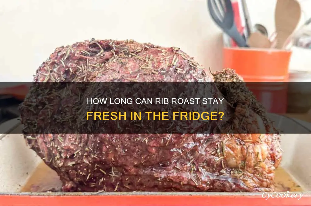 how long can rib roast stay in refrigerator