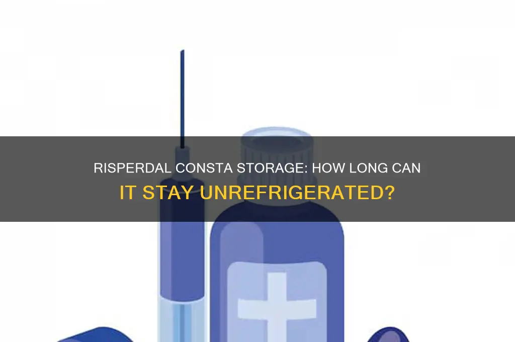 how long can risperdal consta be out of the refrigerator