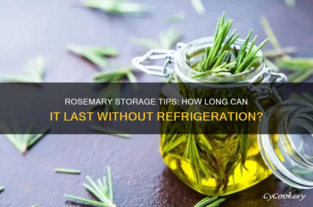 how long can rosemary go without refrigeration