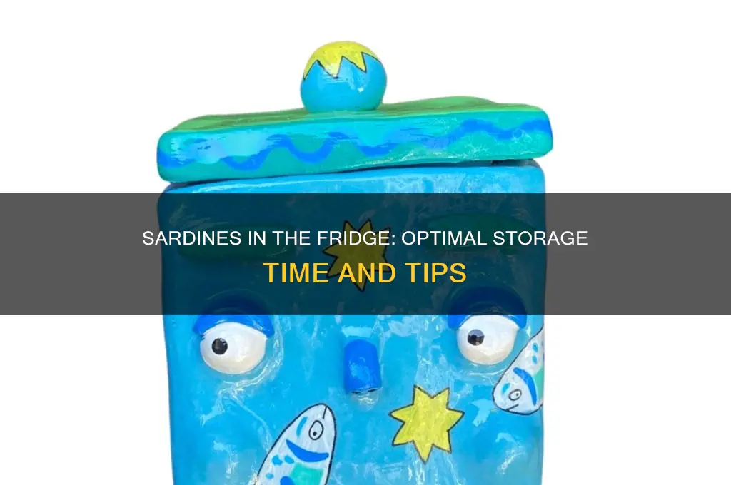 how long can sardines stay in refrigerator
