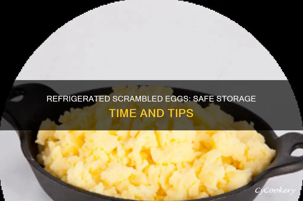 how long can scrambled eggs be stored in the refrigerator