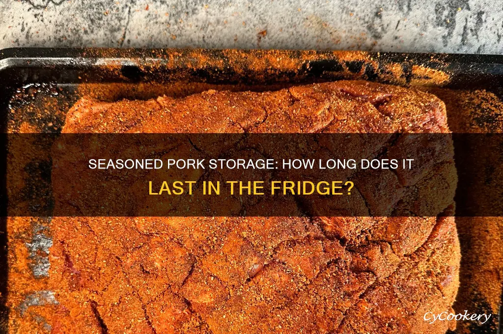 how long can seasoned pork stay in the refrigerator