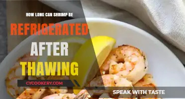 Refrigerated Shrimp Lifespan: How Long After Thawing is it Safe?