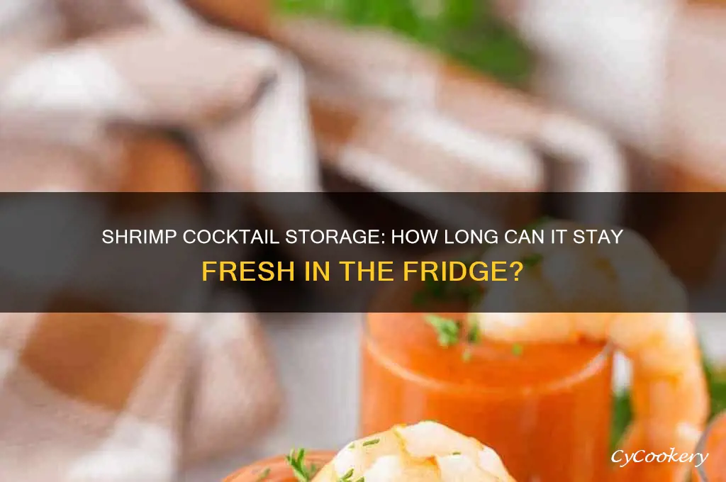 how long can shrimp cocktail be refrigerated