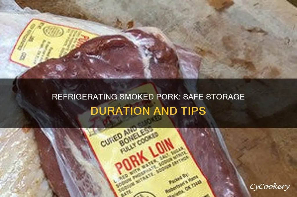 how long can smoked pork be refrigerated