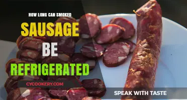 Refrigerating Smoked Sausage: How Long Can It Stay Fresh?