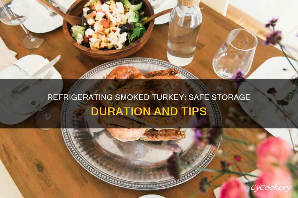 how long can smoked turkey be refrigerated