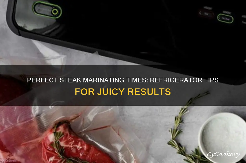 how long can steak marinate in the refrigerator